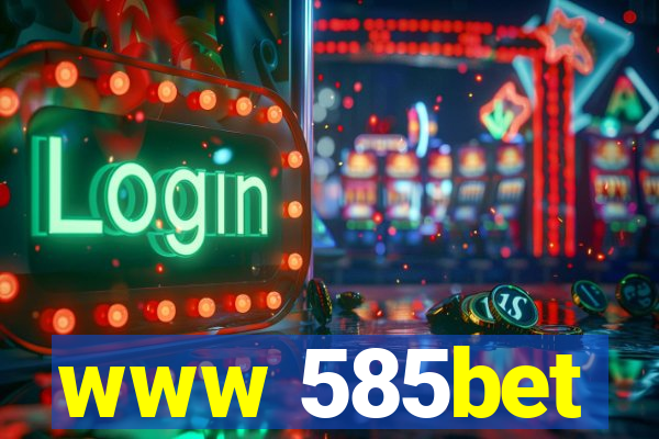 www 585bet